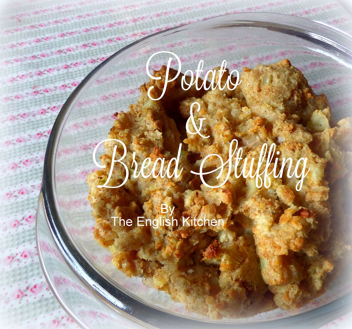 The English Kitchen Potato and Bread Stuffing